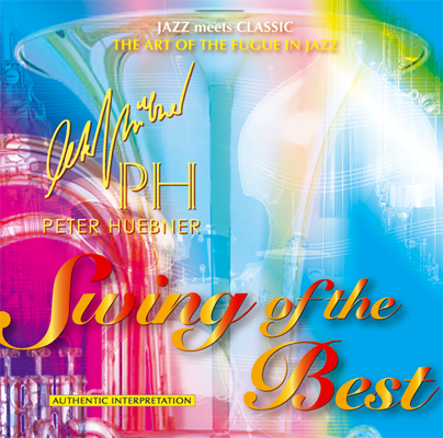 Peter Hübner - Swing of the Best - Hits - 491a Orchestra & Combo