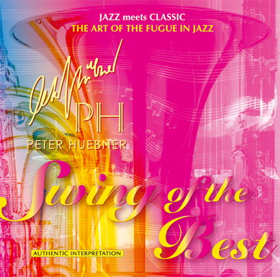Peter Hübner - Swing of the Best - Hits - 500a Orchestra & Combo