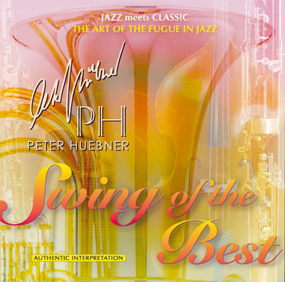 Peter Hübner - Swing of the Best - Hits - 509B Orchestra & Combo
