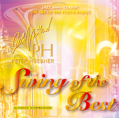 Peter Hübner - Swing of the Best - Hits - 613a Combo & Combo