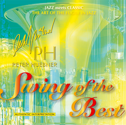 Peter Hübner - Swing of the Best - Hits - 761a Combo & Combo