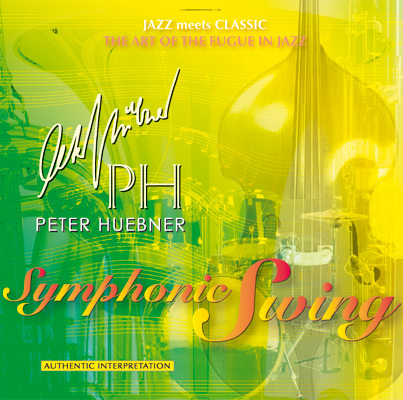 Peter Hübner - Symphonic Swing 411A Orchestra & Combo