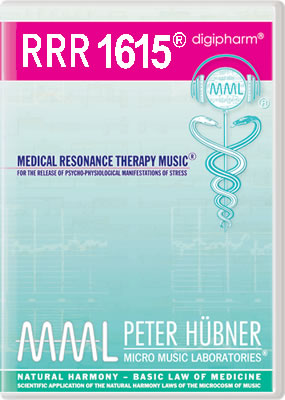 Peter Hübner - Medical Resonance Therapy Music<sup>®</sup> - RRR 1615