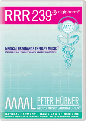 Peter Hübner - Medizinische Resonanz Therapie Musik<sup>®</sup> - RRR 239