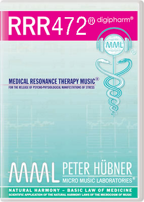 Peter Hübner - Medizinische Resonanz Therapie Musik<sup>®</sup> - RRR 472