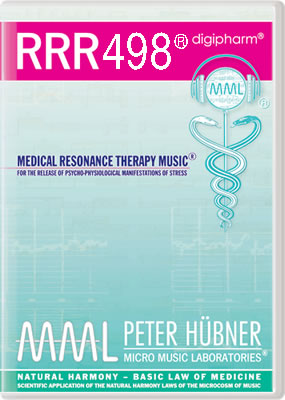 Peter Hübner - Medical Resonance Therapy Music<sup>®</sup> - RRR 498