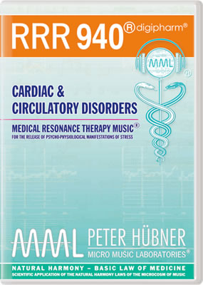 Peter Hübner - Medical Resonance Therapy Music<sup>®</sup> - RRR 940 Cardiac & Circulatory Disorders