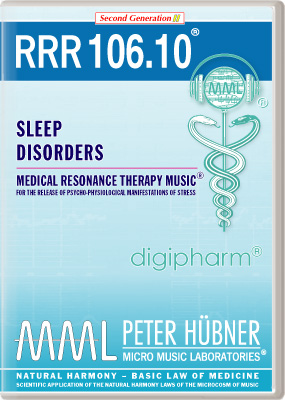 Peter Hübner - Medical Resonance Therapy Music<sup>®</sup> - RRR 106 Sleep Disorders No. 10